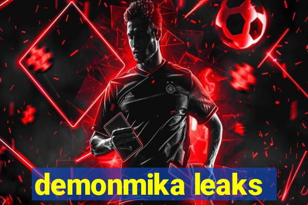 demonmika leaks